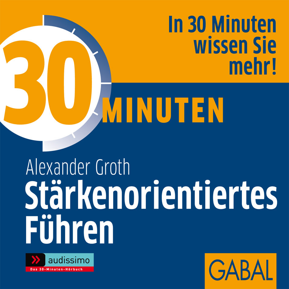 30 Minuten Stärkenorientiertes Führen