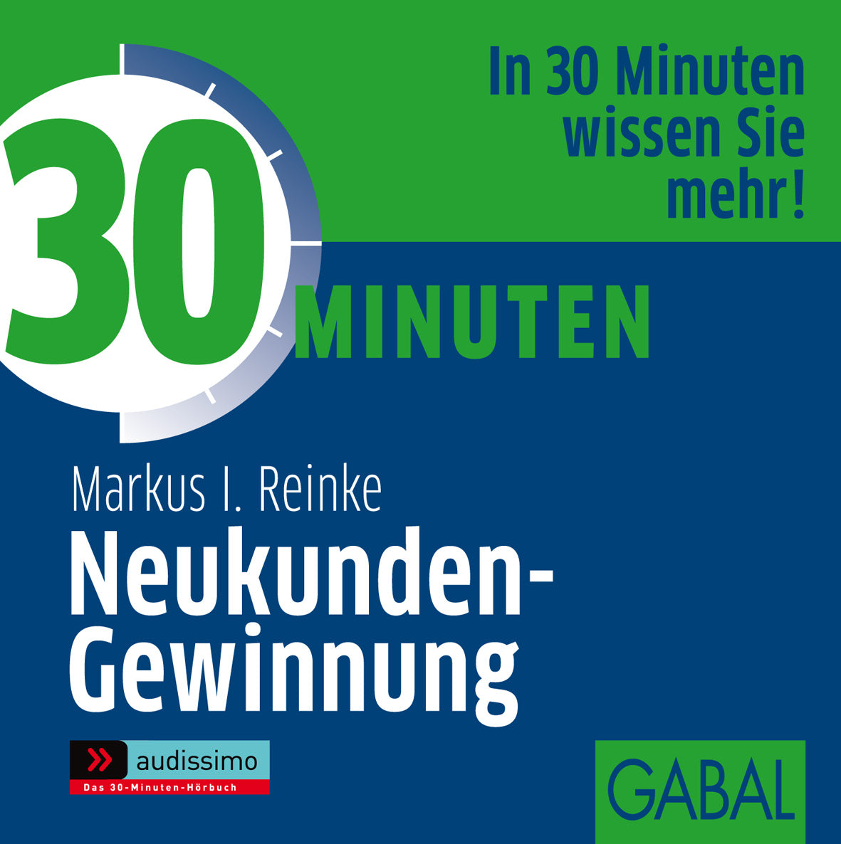 30 Minuten Neukunden-Gewinnung