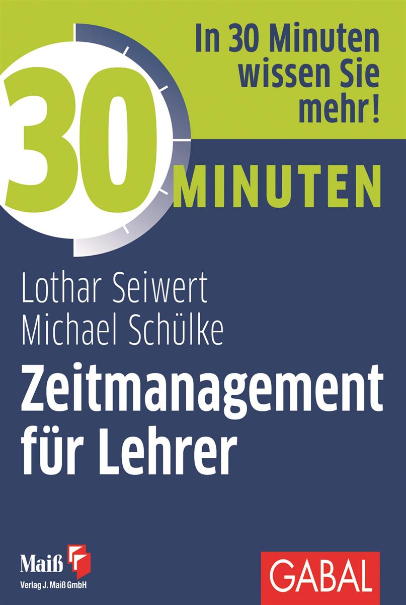 30 Minuten Zeitmanagement für Lehrer