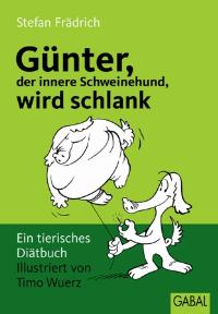 Günter, der innere Schweinehund, wird schlank