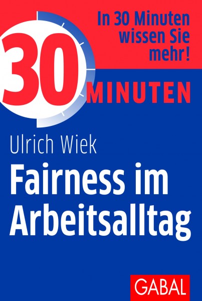 30 Minuten Fairness im Arbeitsalltag